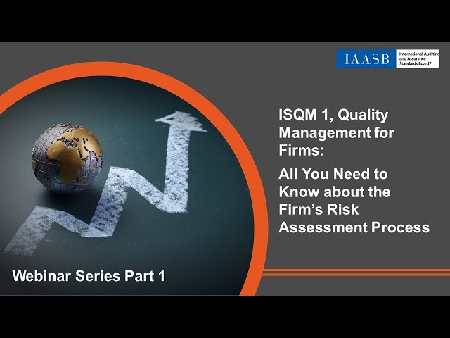 Risk Based Approach of ISQM -1 : Building High Quality Audit Firms in Bangladesh and Restoring Trust